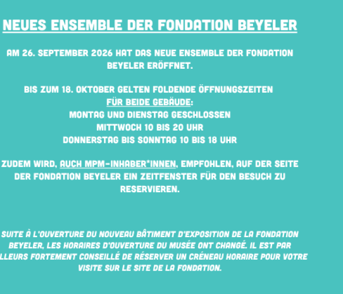 Description of the Fondation Beyeler's hours of operation