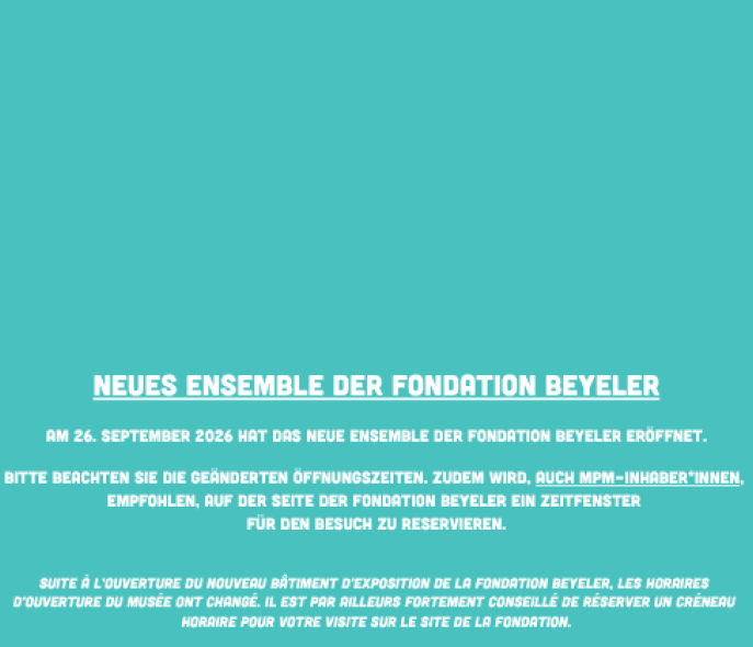 Description of the Fondation Beyeler's hours of operation