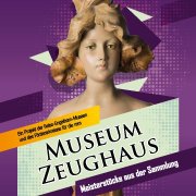 Museum Zeughaus - Meisterstücke aus der Sammlung, © rem Museum Zeughaus - Meisterstücke aus der Sammlung