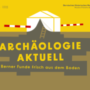 Archäologie aktuell Berner Funde frisch aus dem Boden