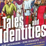 Ausstellung "Tales & Identities. Deine Entscheidung - Deine Geschichte" (Archäologisches Museum Colombischlössle, Freiburg) Ausstellung "Tales & Identities. Deine Entscheidung - Deine Geschichte"