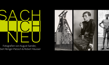 Plakatmotiv zur Ausstellung "SACHLICH NEU. Fotografien von August Sander, Albert Renger-Patzsch &  Robert Häusser"