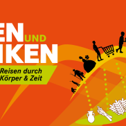 Plakatmotiv zur Ausstellung "Essen und Trinken. Reisen durch Körper & Zeit"