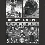 © Thomas Ott, «Recuerdos de México», 2000 L’Association, Paris, 2000 Skulls and sceletal band referencing the mexican "Dia de los Muertos"; written "Que viva la muerte"