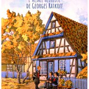 Affiche de l'exposition temporaire : L'Alsace Heureuse de Georges Ratkoff à l'Écomusée d'Alsace. ©georgesRatkoff Affiche de l'exposition temporaire : L'Alsace Heureuse de Georges Ratkoff à l'Écomusée d'alsace ©georgesRatkoff