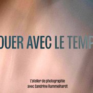 Visuel de l'évènement : photo par flou de mouvement avec titre dessus.