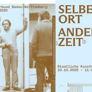 Selber Ort, andere Zeit – 70 Jahre Künstlerbund Baden-Württemberg, 2025, Staatliche Kunsthalle Baden-Baden