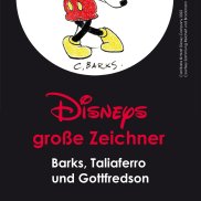 Carl Barks © Walt Disney Company 2022 Courtesy Sammlung Reichelt und Brockmann Carl Barks © Walt Disney Company 2022 Courtesy Sammlung Reichelt und Brockmann