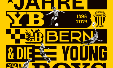 125 Jahre YB. Bern und die Young Boys – Die Ausstellung zum Jubiläum