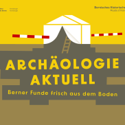 Archäologie aktuell Berner Funde frisch aus dem Boden