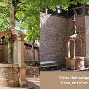 Water, that treasure! - Thematic tour ©Château du Haut-Koenigsbourg