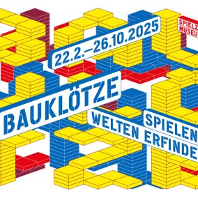 Grafik der Sonderausstellung Bauklötze - spielend Welten erfinden