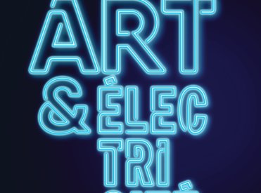 Art et Electricité : un nouvel espace à visiter au Musée Electropolis
