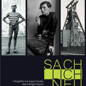 Plakatmotiv zur Ausstellung "SACHLICH NEU. Fotografien von August Sander, Albert Renger-Patzsch &  Robert Häusser"