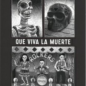 © Thomas Ott, «Recuerdos de México», 2000 L’Association, Paris, 2000 Skulls and sceletal band referencing the mexican "Dia de los Muertos"; written "Que viva la muerte"