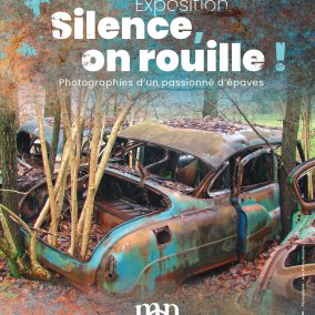 Affiche de l'exposition Silence, on rouille !