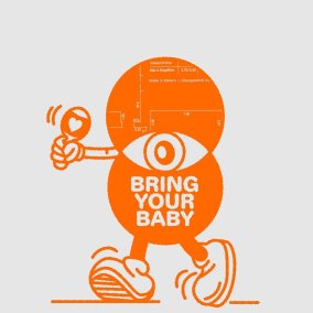 Bring Your Baby-Tour