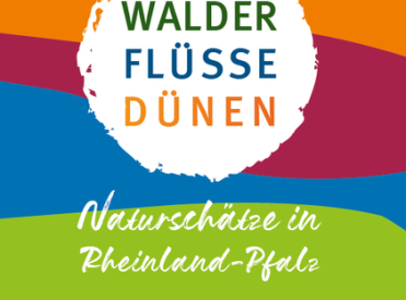 Plakat Wälder, Flüsse, Dünen - Naturschätze in Rheinland-Pfalz. 
