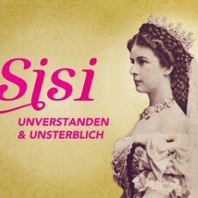 Plakat zur Ausstellung "Sisi – unverstanden & unsterblich".