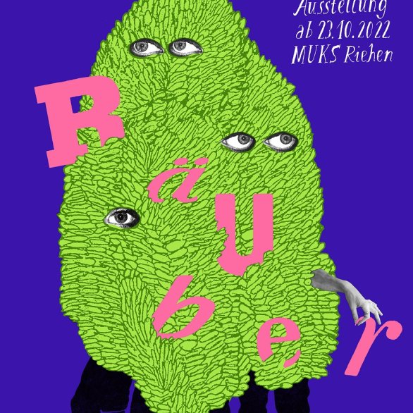 Plakat der Sonderausstellung "Räuber" im MUKS Museum Kultur & Spiel Riehen