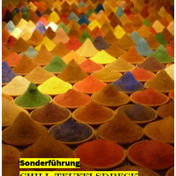 Sonderführung Chili, Teufelsdreck und Wanzenkraut