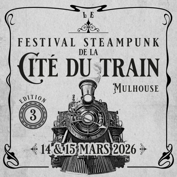 Cité du Train, Festival Steampunk