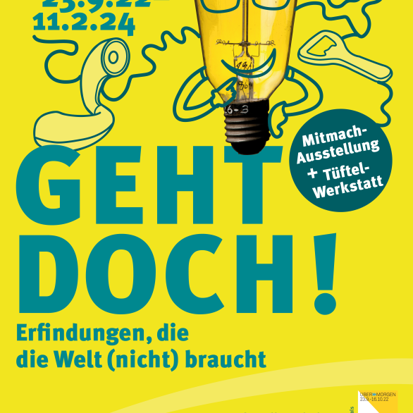 Gelbes Plakat mit dem Titel und der Laufzeit zur Ausstellung "Geht Doch!"