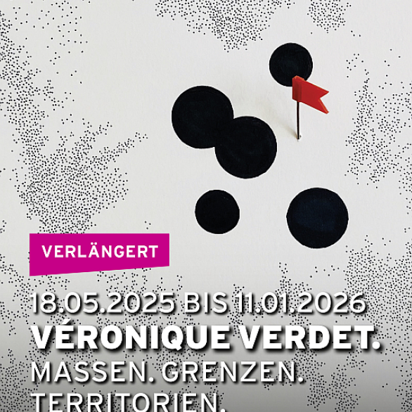 Grafik mit schwarzen Punkten, rotem Fähnchen und Text: „Véronique Verdet. Verlängert bis 11.01.2026“